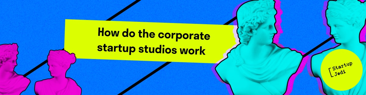 How do the corporate startup studios work