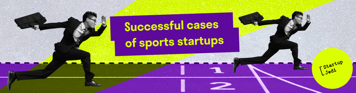 Successful cases of sports startups