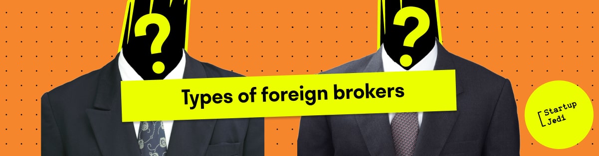 Types of foreign brokers