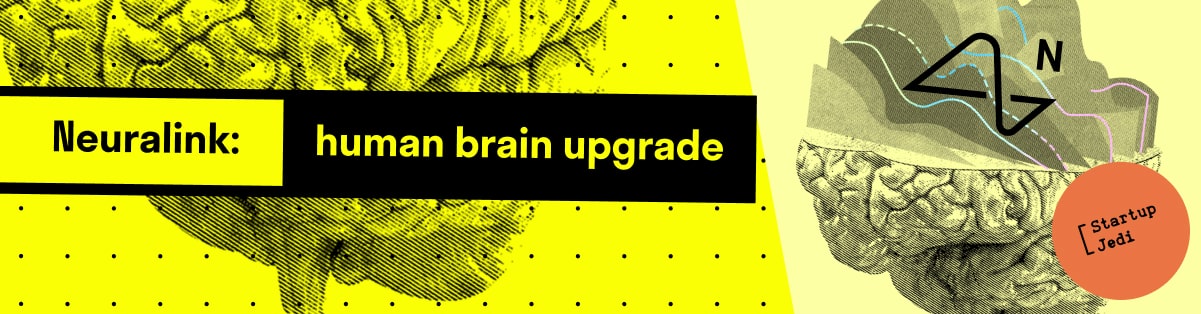 Neuralink: human brain upgrade