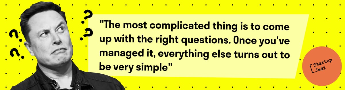 "The most complicated thing is to come up with the right questions. Once you've managed it, everything else turns out to be very simple"