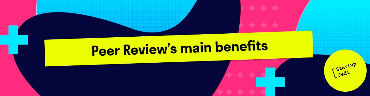 Peer Review’s main benefits