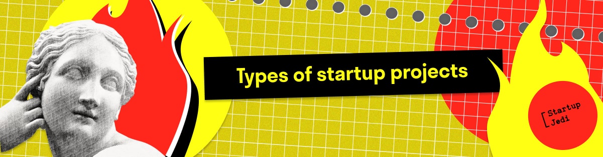 Types of Startup Projects