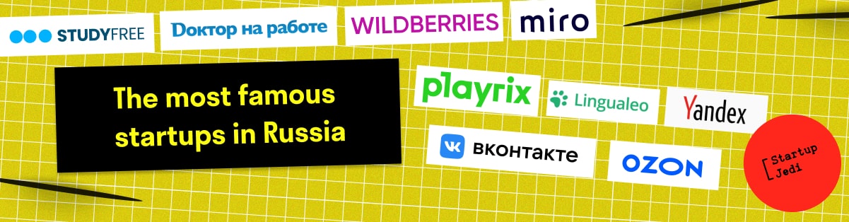 The Most Famous Startups in Russia