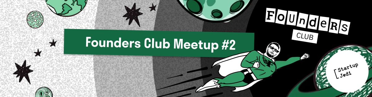 Founders Club Meetup #2