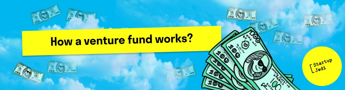 How a venture fund works?