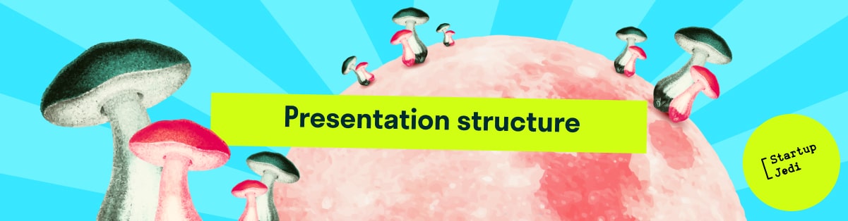 Presentation Structure