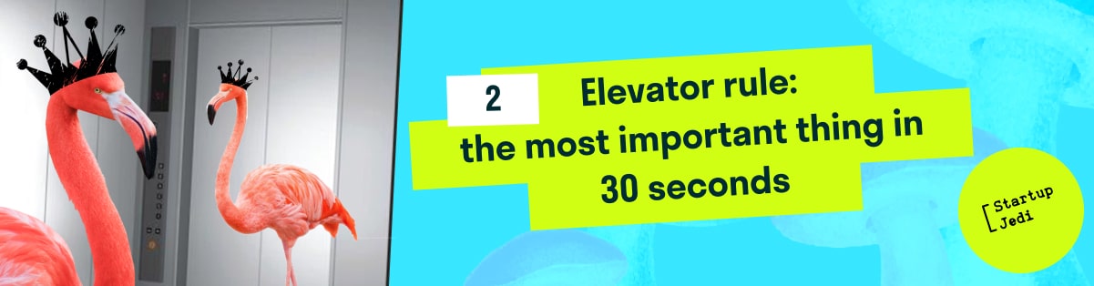 Elevator rule: the most important thing in 30 seconds