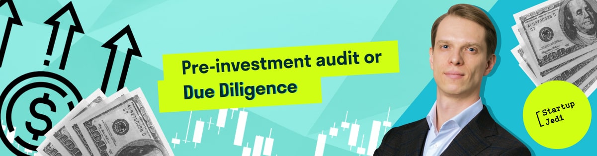 Pre-investment audit or Due Diligence 