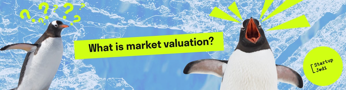 What is market valuation?