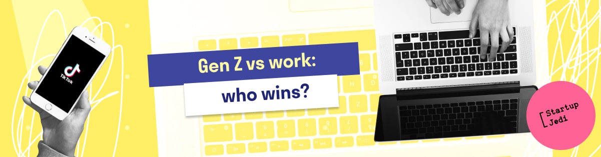Gen Z vs work: who wins?