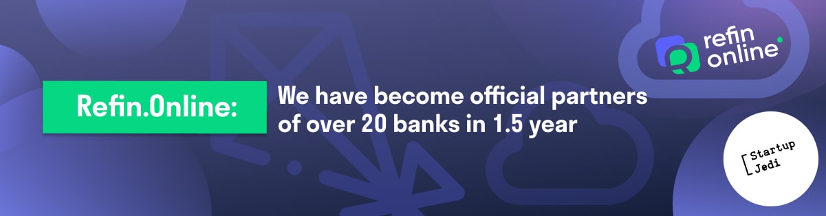 Refin.Online: We have become official partners of over 20 banks in 1.5 year