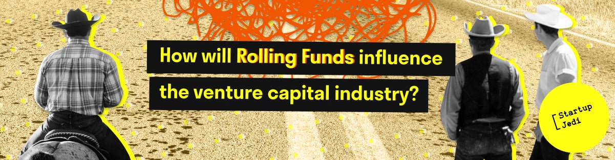 How will Rolling Funds influence the venture capital industry?
