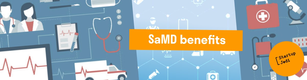 SaMD benefits