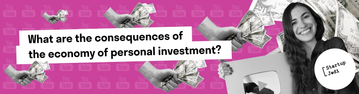 What are the consequences of the economy of personal investment?