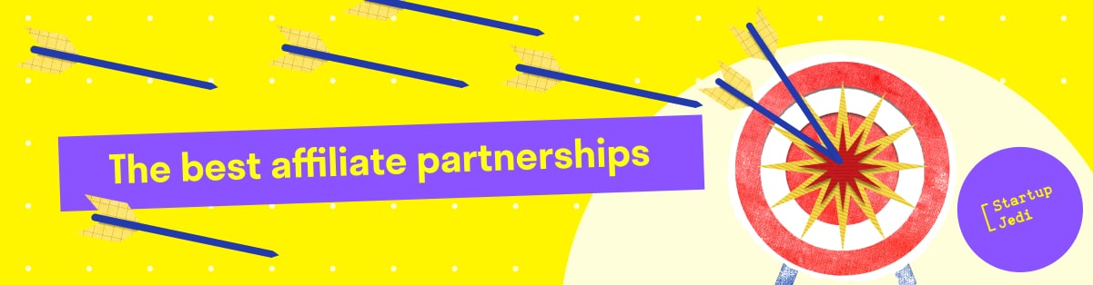 The best affiliate partnerships  