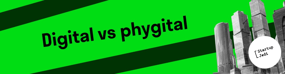 Digital vs phygital